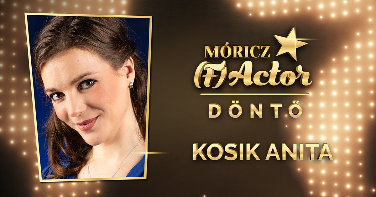 Ma este a Móricz-(F)Actor döntőjében Kosik Anita!