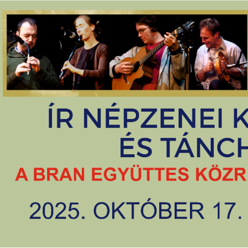 Ír népzenei koncert és táncház a Bran együttessel!