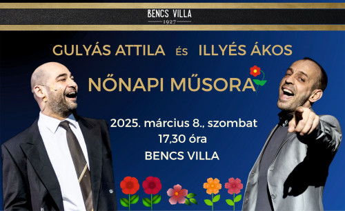 A Bencs Villában már a nőnapra készül a meglepetés