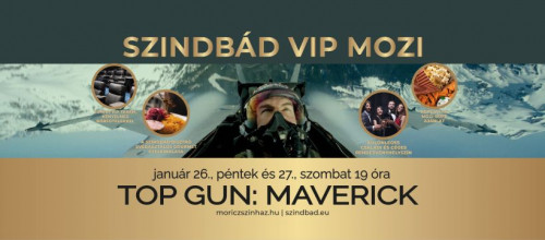Top Gun: Maverick a SZINDBÁD VIP MOZIBAN